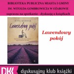 Lawendowy pokój, dyskusja DKK o książkach 21 stycznia 2019 